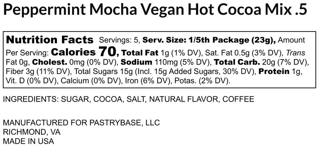 Nutrition facts label for Peppermint Mocha Vegan Hot Cocoa Mix .5 with ingredients listed.